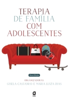 Terapia de família com adolescentes 8571832242 Book Cover