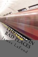 Thriving in Bad Places: Studies in Awareness, Avoidance and Counter-Aggression 1534734430 Book Cover