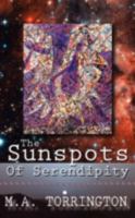 The Sunspots of Serendipity 1438915403 Book Cover