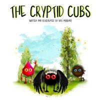 The Cryptid Cubs: Little Critters. BIG Adventures! B097VT85K1 Book Cover