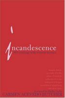 Incandescence: 365 Readings with Women Mystics 1557254184 Book Cover