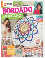 BORDADO MEXICANO 2: decohogar y accesorios (Bordado Mexicano - La Coleccion Mas Completa) B08Z2THSDZ Book Cover