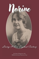 Norine: Living A New England Century B08F7TT5ZC Book Cover