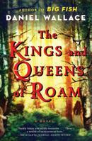 The Kings and Queens of Roam: A Novel 1611738997 Book Cover