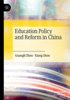 Education Policy and Reform in China 981136494X Book Cover