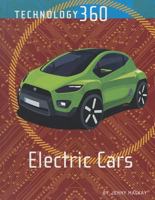 Electric Cars (Technology 360) 1420506129 Book Cover