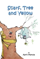 Scarf, Tree and Yellow 1735591882 Book Cover