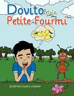Dovito Et La Petite Fourmi 1450010016 Book Cover