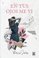 En tus ojos me vi (Spanish Edition) 6078828029 Book Cover