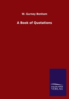 A Book of Quotations 3846047627 Book Cover