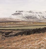 A Year in the Life of Yorkshire's Three Peaks. Photographed by Andy Stansfield 071122854X Book Cover