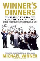 Winner's Dinners: The Good, the Bad, the Unspeakable 1861052839 Book Cover