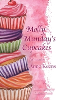 Molly Munday's Cupcakes 1917329377 Book Cover