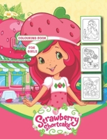 Strawberry shortcake Colouring Book: Colouring Book for Kids Ages 3-9, Strawberry shortcake Colouring Book for girls B08HTBB3NT Book Cover