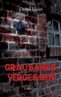 Grausames Vergessen 3750434581 Book Cover