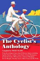 The Cyclist's Anthology 1905864698 Book Cover