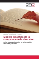 Modelo Didactico de La Competencia de Direccion 3659006505 Book Cover