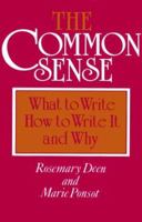 The Common Sense: What to Write, How to Write It, and Why 0867090790 Book Cover