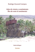 Islas de viento y sentimiento Îles de vent et sentiments: Poésie bilingue (French Edition) 2414546727 Book Cover