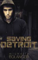 Saving Detroit: A Challenged Faith Novel 0996467343 Book Cover