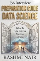 Job Interview Preparation Guide: Data Science (Marvelous Careers) B0FJ7YV1KT Book Cover