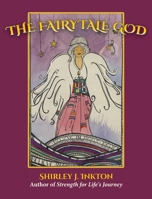The Fairytale God: The Conclusion B0BNW4C29R Book Cover