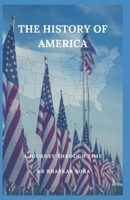 The History of America: A Journey Through Time (America Series) B0DST23XVN Book Cover
