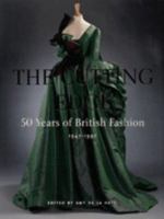 The Cutting Edge: 50 Years of British Fashion, 1947-1997 1851771999 Book Cover