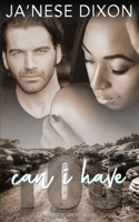 Can I Have You?: A BWWM Romance 1950405095 Book Cover