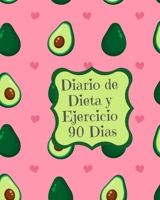 Diario de Dieta y Ejercicio 90 dias: Libro de Registro y Progreso Diario de Dieta Alimentos y Ejercicio para Perdida de Peso y Salud I Planificador de ... Tema Agucate Rosa20 x 25 cm (Spanish Edition) 1660176042 Book Cover