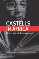 Castells in Africa: Universities and Development 1920677925 Book Cover