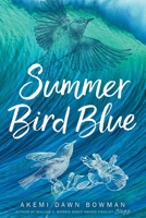 Summer Bird Blue 1481487752 Book Cover
