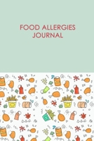 Food Allergies Journal: 50 days Food Diary | Track your Symptoms and Indentify your Intolerances and Allergies 169690370X Book Cover