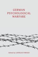 German Psychological Warfare 1616464623 Book Cover