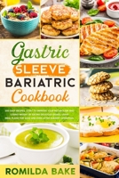 Gastric sleeve bariatric cookbook: 200 easy recipes. START to improve your metabolism and losing weight by eating delicious dishes. Using meal plans for 2020 and EVEN after surgery operation B085KJ713D Book Cover