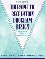 Therapeutic Recreation Program Design: Principles and Procedures (3rd Edition) 0139148396 Book Cover