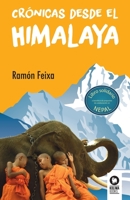 Crónicas desde el Himalaya 8416994277 Book Cover