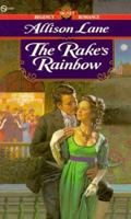 The Rake's Rainbow 0451186664 Book Cover