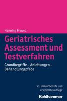 Geriatrisches Assessment Und Testverfahren: Grundbegriffe - Anleitungen - Behandlungspfade 3170230883 Book Cover