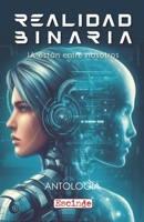 Realidad Binaria: IA están entre nosotros (Antologías Escinde) (Spanish Edition) B0DPVK8Z2C Book Cover