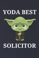Yoda Best Solicitor: Unique Appreciation Gift with Beautiful Design and a Premium Matte Softcover B0849YXDQB Book Cover