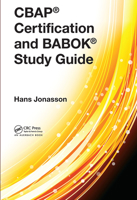 Cbap(r) Certification and Babok(r) Study Guide 1032477172 Book Cover