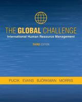 The Global Challenge: International Human Resource Management 0072397306 Book Cover
