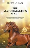 The Matchmaker's Mare 1509259880 Book Cover