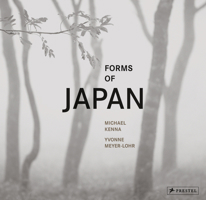 Forms of Japan: Michael Kenna 3791388266 Book Cover