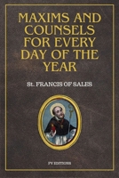 Maxims and counsels for every day of the year: Easy-to-Read Layout B0GNW8568L Book Cover