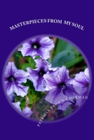 Masterpieces from My Soul 172488848X Book Cover