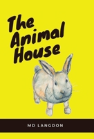 The Animal House 1685834345 Book Cover