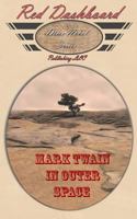 Mark Twain In Outer Space 061591196X Book Cover