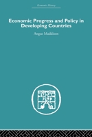 Economic progress and policy in developing countries 0415489512 Book Cover